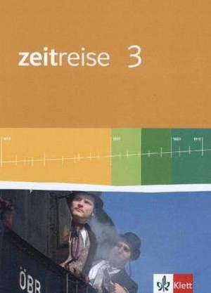 Zeitreise 3/Schülerbuch/NEU/HE