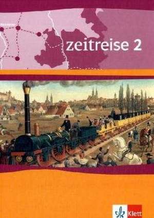 Zeitreise. Schülerbuch 2. Neue Ausgabe für Niedersachsen