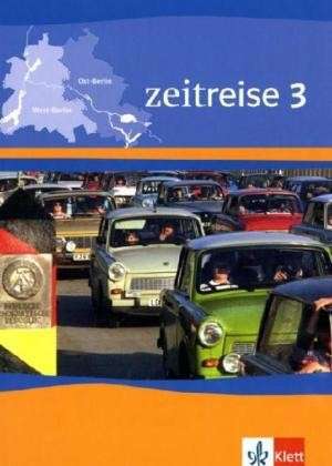 Zeitreise. Schülerbuch 3. Neue Ausgabe für Niedersachsen