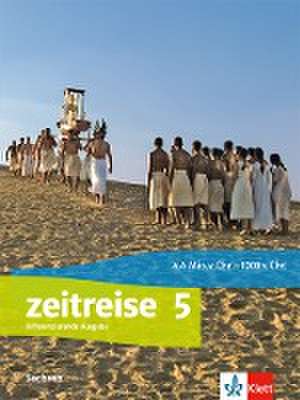 Zeitreise 5. Schülerbuch Klasse 5. Ausgabe Oberschule Sachsen ab 2020