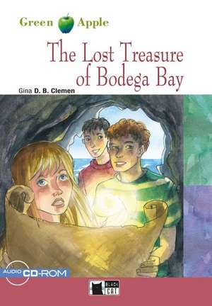 The Lost Treasure of Bodega Bay. Buch + CD-ROM de Gina D. B. Clemen