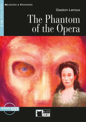 The Phantom of the Opera. Buch + Audio-CD de Gaston Leroux