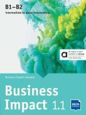 Business Impact 1.1 B1-B2 - Hybrid Edition allango de Stephanie Ashford