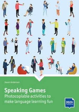 Speaking Games de Jason Anderson