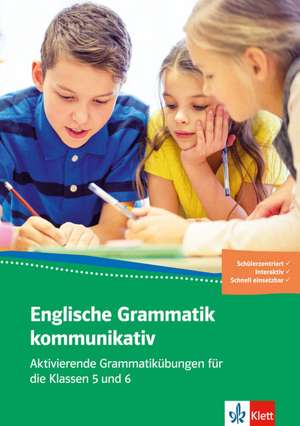 Kommunikative Grammatik (Training). 5/6 Klasse. Englisch. Buch + Online-Angebot de Dominik Banhold