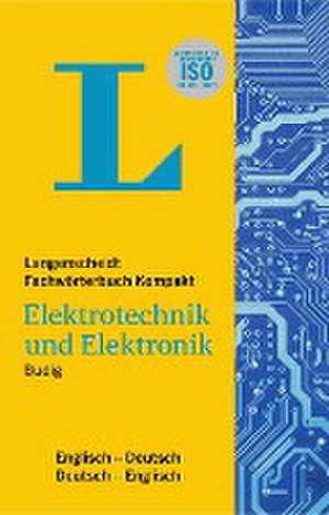 Langenscheidt Fachwörterbuch Kompakt Elektrotechnik und Elektronik Englisch de Peter-Klaus Budig