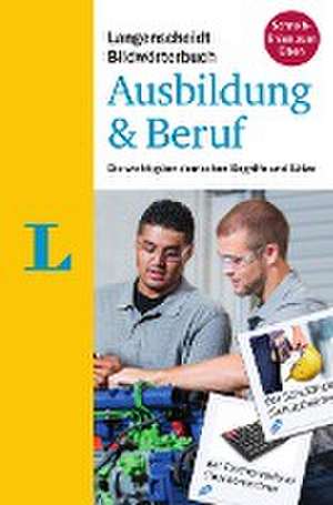 Langenscheidt Bildwörterbuch Ausbildung & Beruf - Deutsch als Fremdsprache de Redaktion Langenscheidt