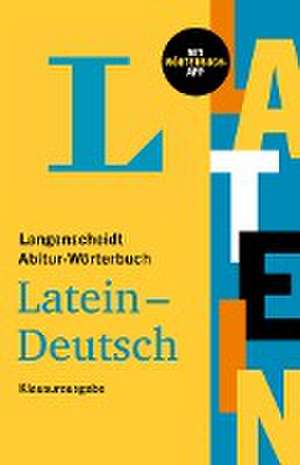 Langenscheidt Abitur-Wörterbuch Latein