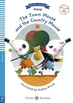 The Town Mouse and the Country Mouse. Buch + Multi-ROM de Äsop