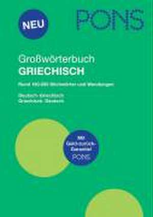 PONS Großwörterbuch Griechisch-Deutsch. Deutsch-Griechisch