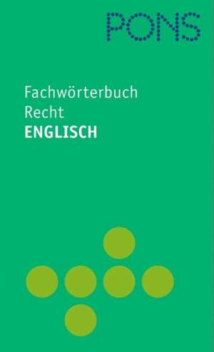 PONS Fachwörterbuch Recht Englisch - Deutsch / Deutsch - Englisch