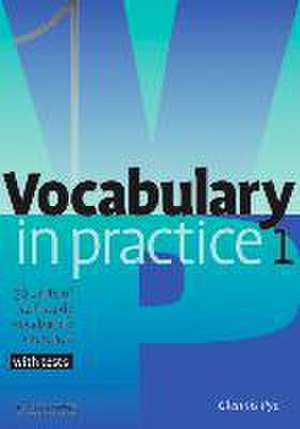 Vocabulary in Practice 1 de Glennis Pye