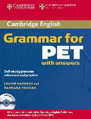 Cambridge Grammar for PET. Book with answers and Audio CD de Louise Hashemi