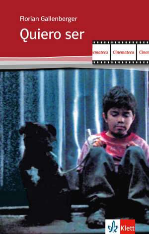 Quiero ser de Florian Gallenberger