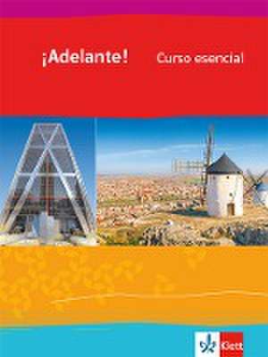 ¡Adelante! Curso esencial. Schülerbuch 1. Lernjahr