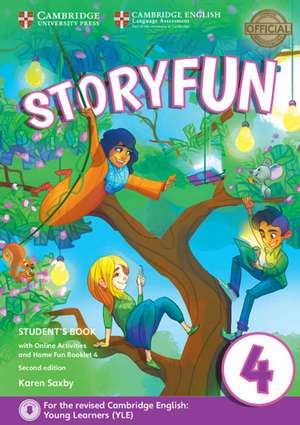 Storyfun for Starters, Movers and Flyers 4. Student's Book with online activities and Home Fun Booklet. 2nd Edition