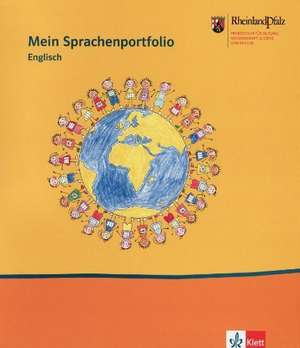 Mein Sprachenportfolio. Englisch. 1.- 4. Schuljahr. Ausgabe für Rheinland-Pfalz