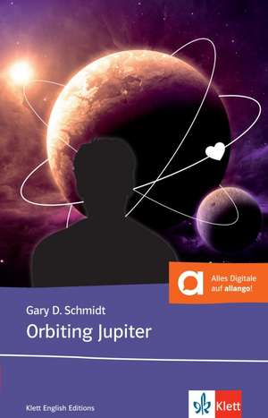 Orbiting Jupiter de Gary D. Schmidt