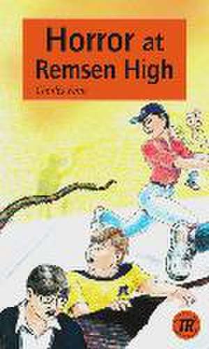 Horror at Remsen High de Charles Ferro