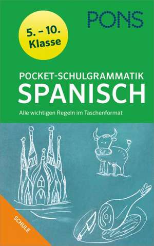 PONS Pocket-Schulgrammatik Spanisch 5. - 10. Klasse.