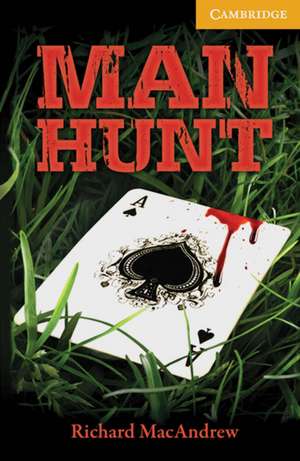 Man Hunt de Richard MacAndrew