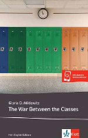 The War Between the Classes de Gloria D. Miklowitz