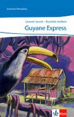 Guyane Express de Laurent Jouvent