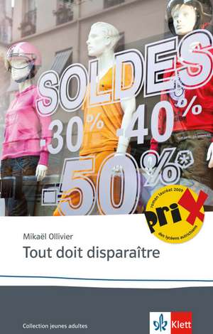 Tout doit disparaître de Mikaël Ollivier