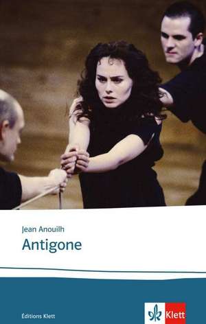Antigone de Jean Anouilh