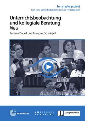 32: Unterrichtsbeobachtung und kollegiale Beratung - Buch mit DVD de Barbara Ziebell