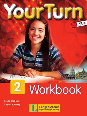 Your Turn 2 - Workbook de Gaynor Ramsey