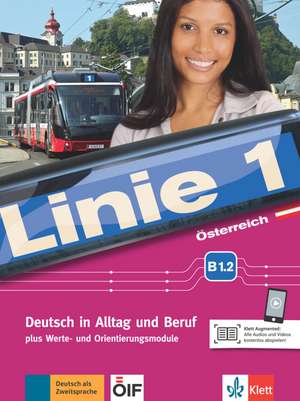 Linie 1 Österreich B1.2. Kurs- und Übungsbuch mit DVD-ROM de Stefanie Dengler