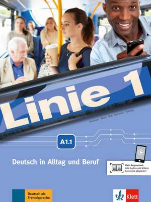 Linie 1 A1. Kurs- und Übungsbuch mit Zugang zur Klett Argumented App, Teil 1 de Susan Kaufmann