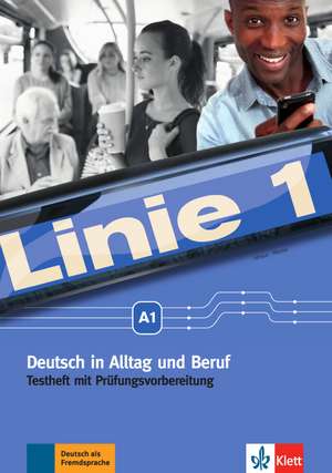 Linie 1 A1. Testheft mit Audio-CD de Kirsten Althaus