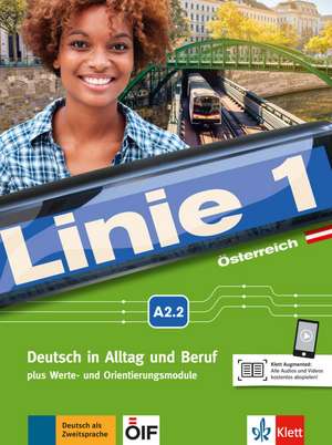 Linie 1 Österreich A2.2. Kurs- und Übungsbuch mit DVD-ROM de Stefanie Dengler