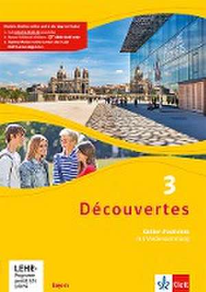 Découvertes 3. Ausgabe Bayern. Cahier d'activités mit MP3-CD und Video-DVD 3. Lernjahr