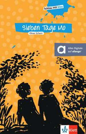 Sieben Tage Mo de Oliver Scherz