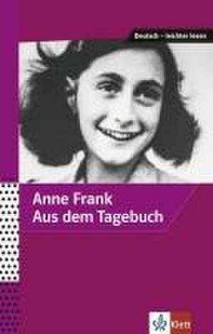 Anne Frank - Aus dem Tagebuch de Anne Frank