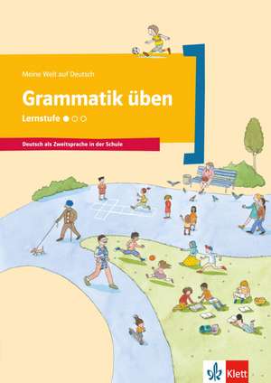 Grammatik üben - Lernstufe 1 de Denise Doukas-Handschuh