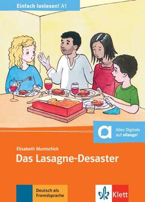 Das Lasagne-Desaster de Elisabeth Muntschick