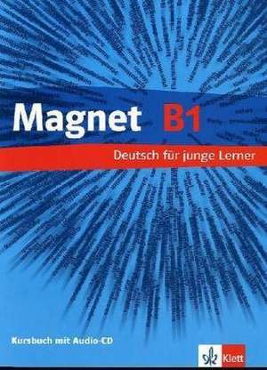 Magnet. Kursbuch mit Audio-CD B1