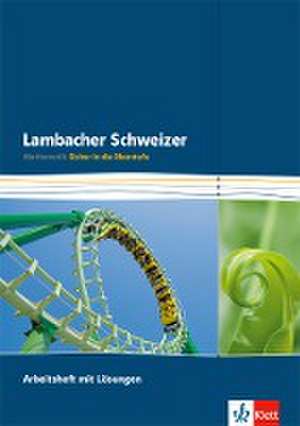 Lambacher Schweizer. Arbeitsheft mit Lösungen Klasse 10/11. Sicher in die Oberstufe