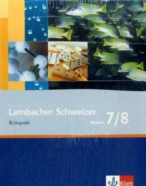 Lambacher Schweizer. 7. und 8. Schuljahr. Kompakt 5er Paket