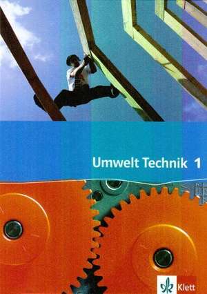 Umwelt Technik 1. Neubearbeitung