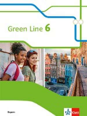 Green Line 6. Ausgabe Bayern. Schülerbuch 10. Klasse