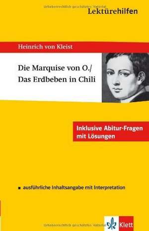 Lektürehilfen Heinrich von Kleist "Die Marquise von O..." /"Das Erdbeben in Chili