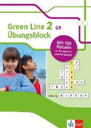 Green Line 2 G9 ab 2015 Klasse 6 - Übungsblock zum Schulbuch