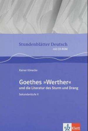 Stundenblätter Deutsch. Goethes Werther de Rainer Könecke