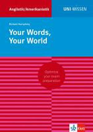 Your Words, Your World de Richard Humphrey