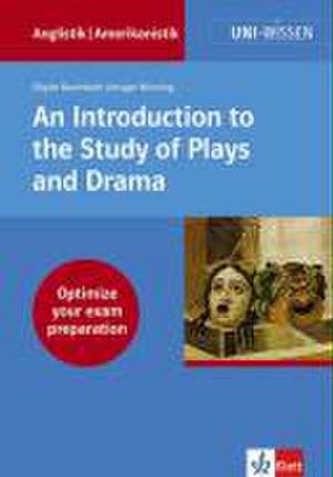 An Introduction to the Study of Plays and Drama de Ansgar Nünning